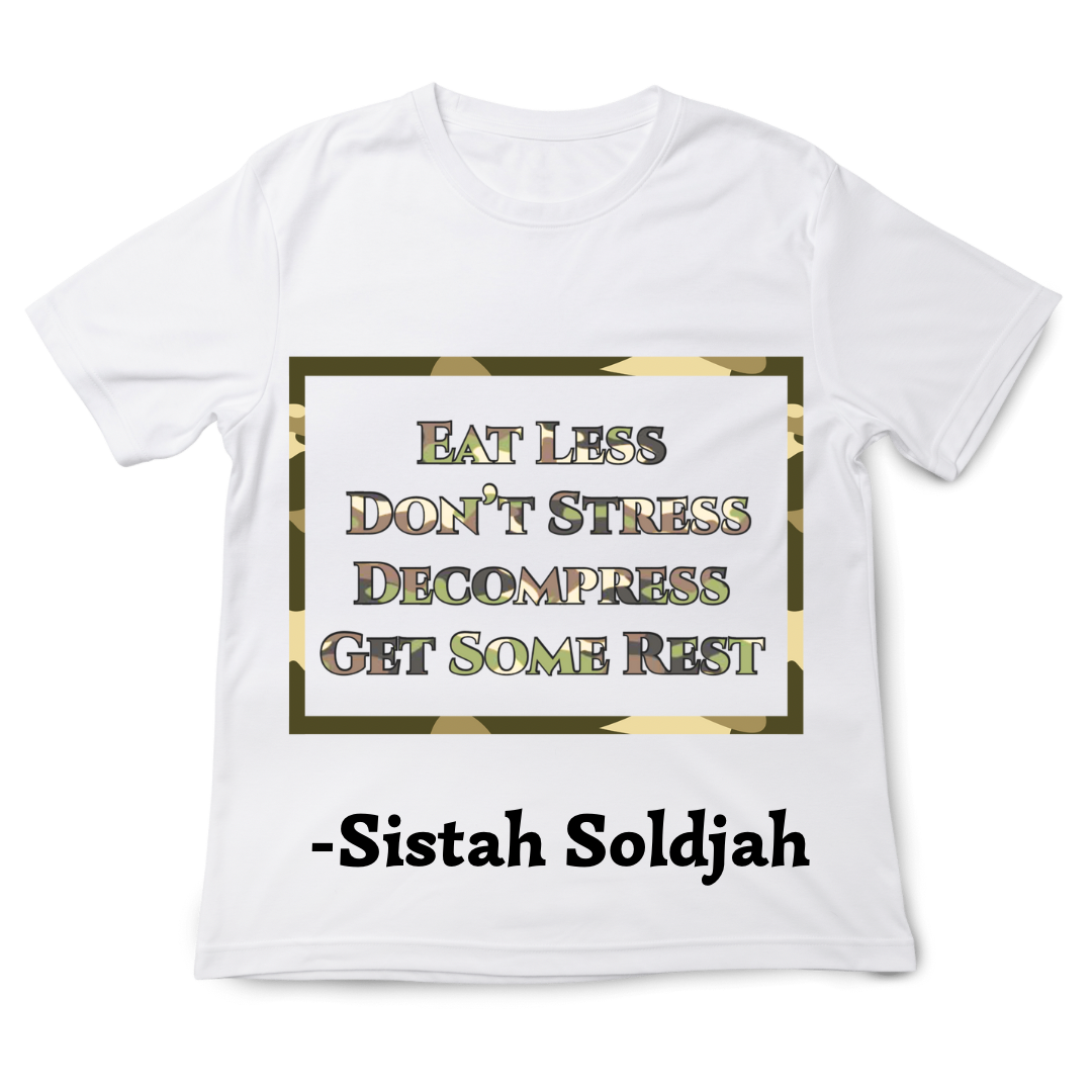 Eat Less, Don’t Stress, Decompress, Get Some Rest T-shirt