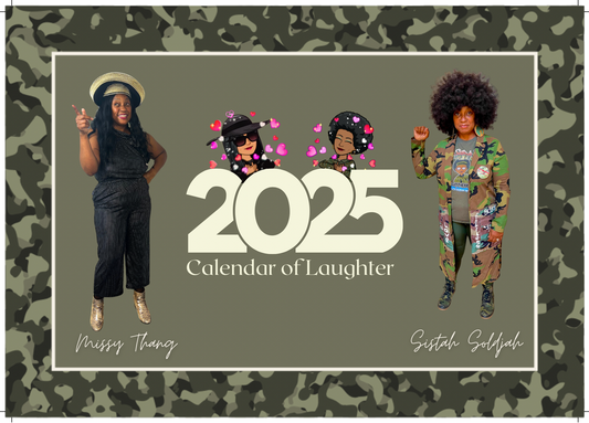 Sistah & Missy “2025 Calendar of Laughter" (Wall Calendar)